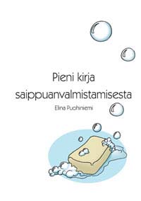 Pieni kirja saippuanvalmistamisesta