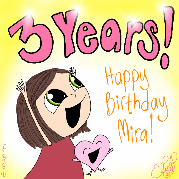 Happy Birthday Mira!