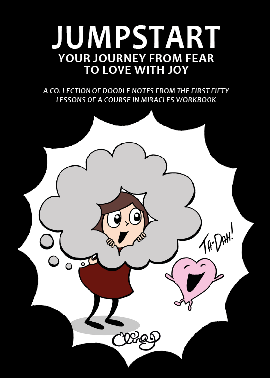 Jumpstart Your Journey from Fear to Love with Joy