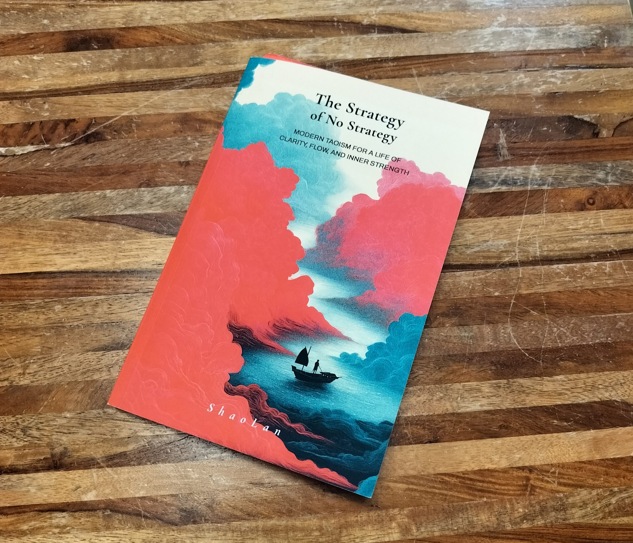 The Strategy of No Strategy by Shao Lan
